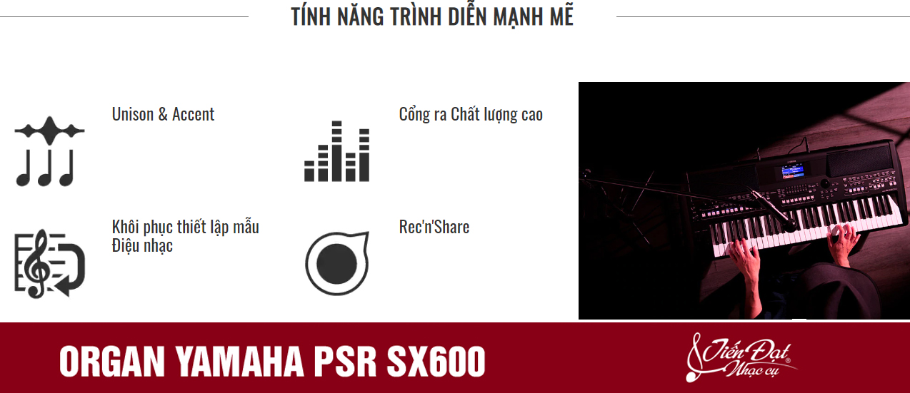 organ yamaha PSR SX600, tinh nang